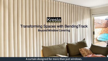 Beyond Window Covering: Transforming Spaces with BendingTrack